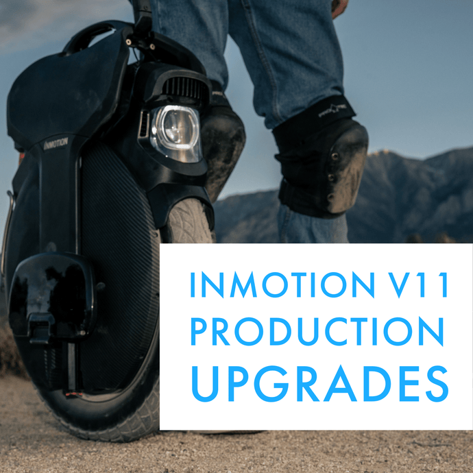InMotion V11 Production Upgrades