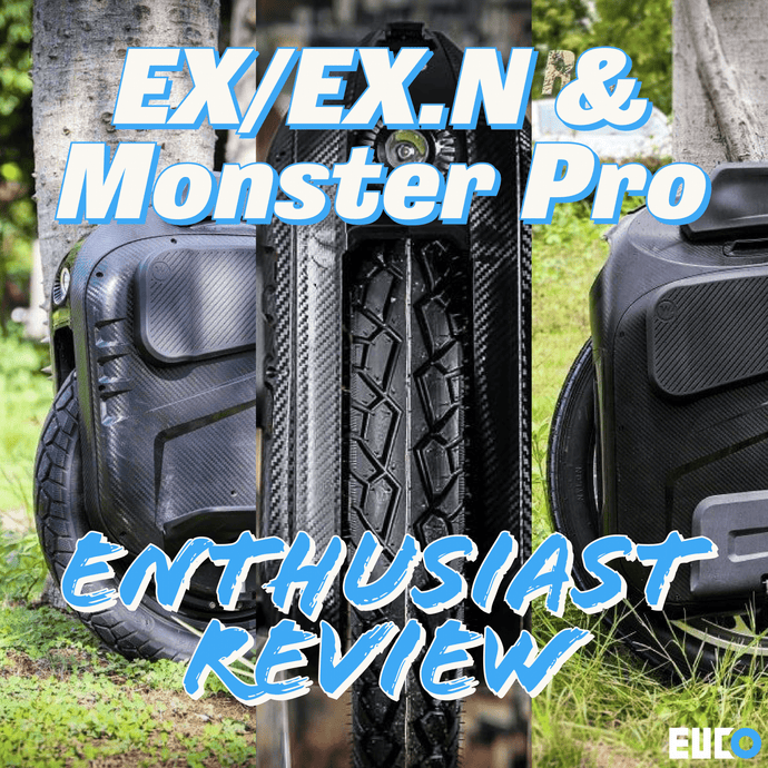 Enthusiast Review: Begode EX, EX.N, and Monster Pro