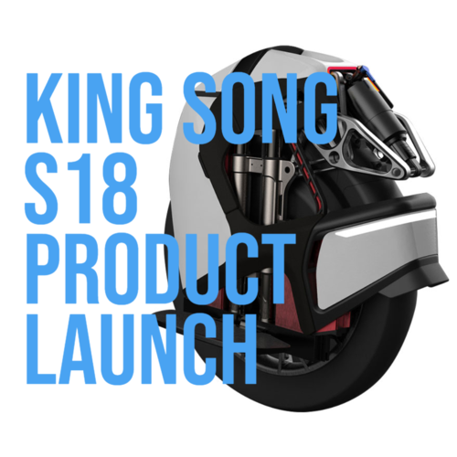Product Launch: King Song S18 Electric Unicycle