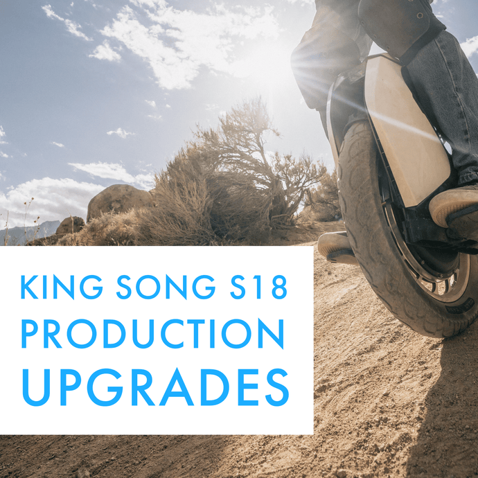 King Song S18 Production Upgrades